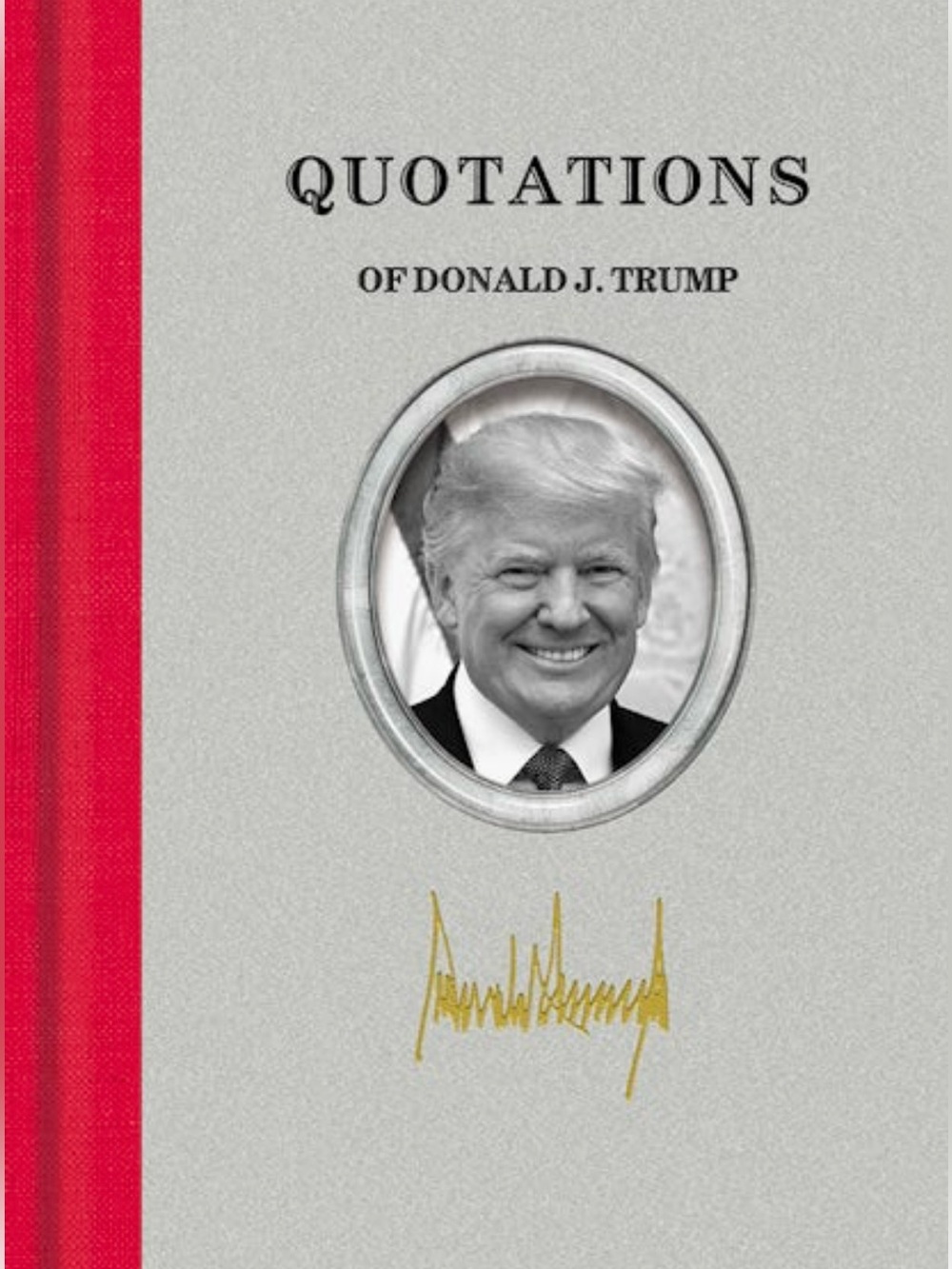 Hardcover Quotations of Donald J Trump Decorative Book (small)